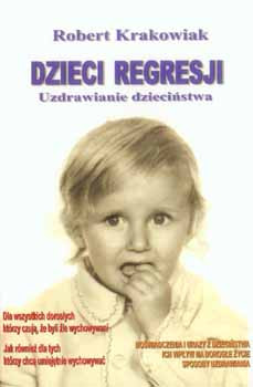 Dzieci regresji - Robert Krakowiak
