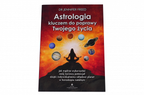 Astrologia kluczem do poprawy Twojego życia – Jennifer Freed