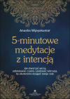5-minutowe medytacje z intencją - Anusha Wijeyakumar