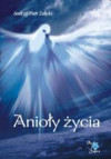 Anioły życia - Piotr Załęski