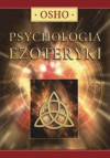 Psychologia ezoteryki - OSHO