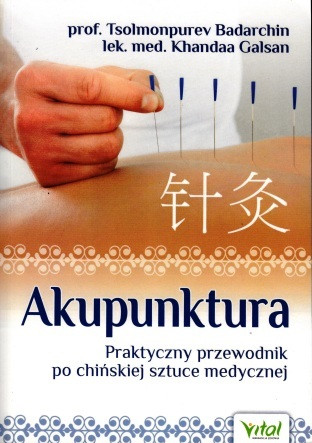 Akupunktura - prof. Tsolmonpurev Badarchin, lek. med. Khandaa Galsan 