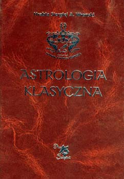 Astrologia klasyczna. Tom II. Stopnie - hrabia Sergiusz Aleksiejewicz Wroński