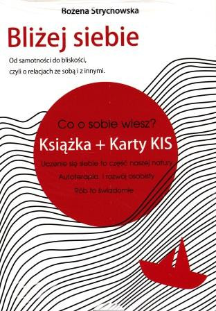 Bliżej siebie (książka + karty KIS) - Bożena Strychowska