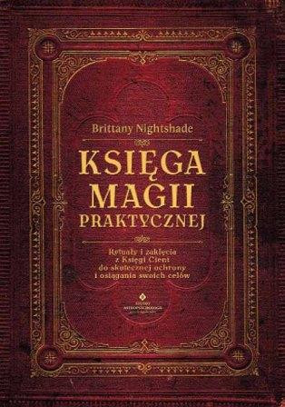 Księga magii praktycznej- Brittany Nightshade 