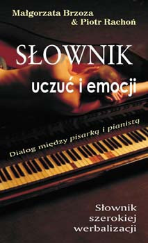Słownik uczuć i emocji (książka z płytą) - Małgorzata Brzoza, Piotr Rachoń
